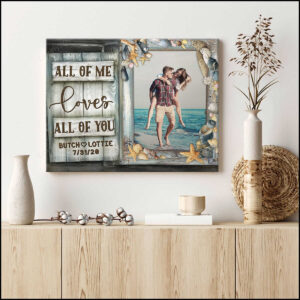 Summer Beach Window Couple Canvas, Personalized Gifts For Wedding Anniversary, All Of Me Loves All Of You Beach House Wall Art