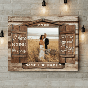 Personalized Wedding Anniversary Gifts, Rustic Window I have found the one Wall Art Canvas