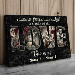Personalized Skull Couple Canvas, A Whole lot of Love Wall Art Canvas for Her