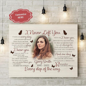 I Never Left You Personalized Sympathy Canvas for Loss of Loved One, Memorial Gifts for Loss of Sister Daughter